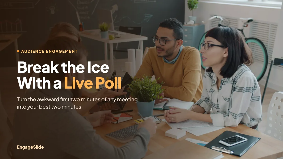 How to Use Live Polls to Break the Ice in Any Meeting