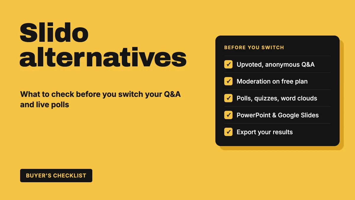 Slido Alternatives for Q&A and Live Polls: A Buyer's Checklist