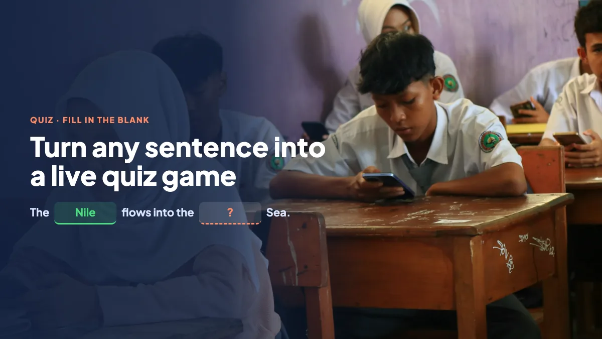 Fill in the Blank Quiz: Turn Any Sentence Into a Live Game
