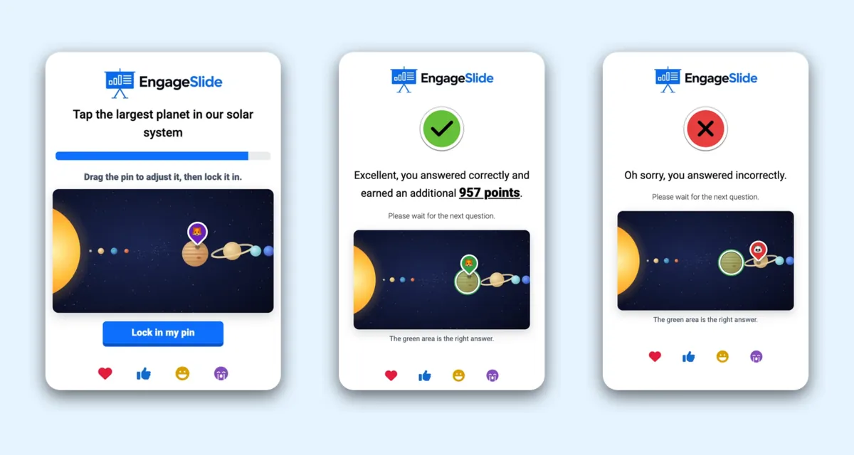 Three real EngageSlide phone screens in Pin Answer: dropping a pin on the solar system, a right pin with points, and a missed pin shown in red